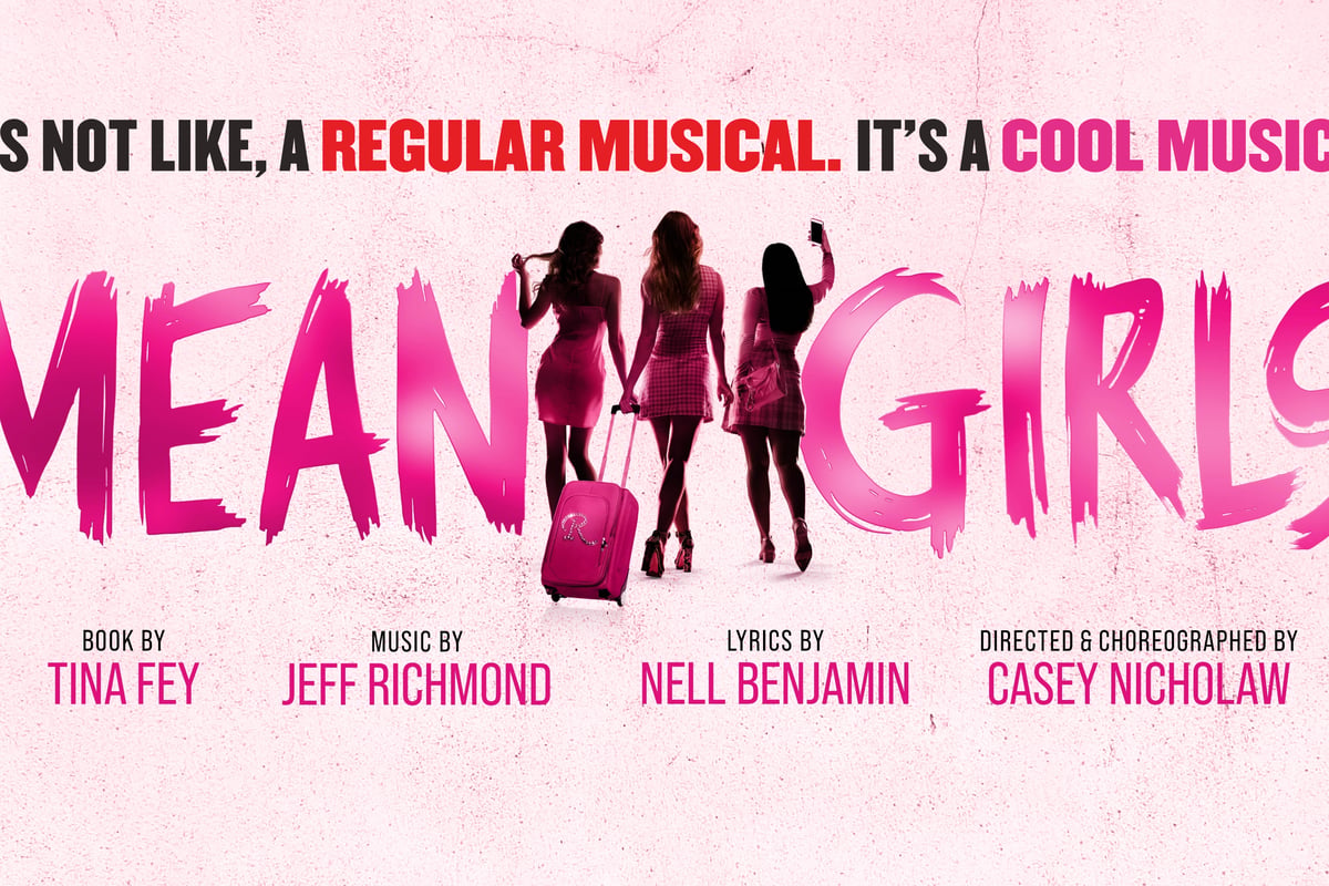 So fetch! Mean Girls The Musical tickets go on sale today