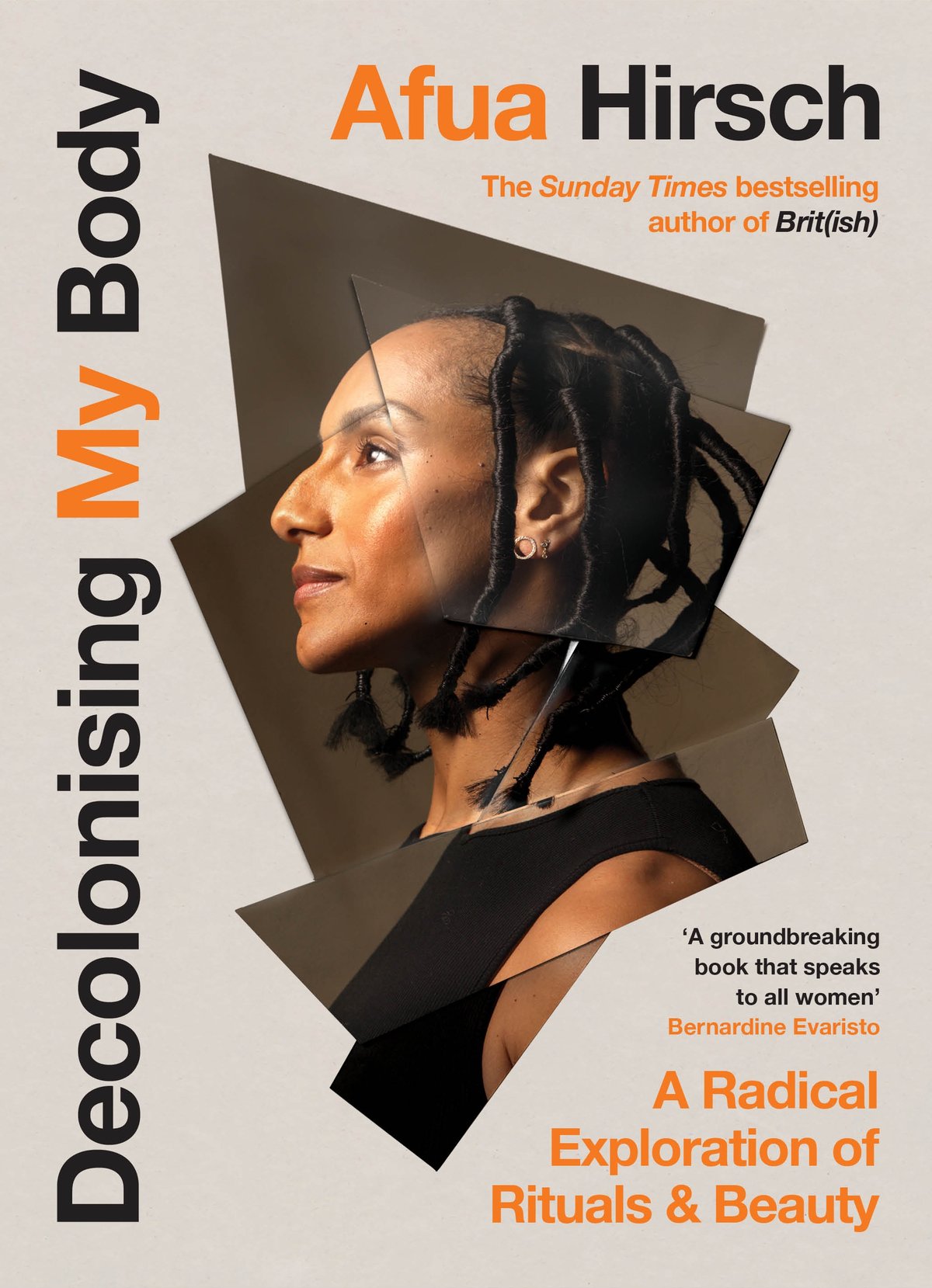 Decolonising My Body by Afua Hirsch review: A quietly radical love letter