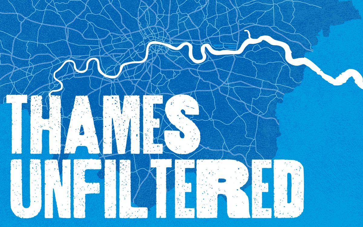Thames Unfiltered podcast explores the river's health, history and future in six episodes