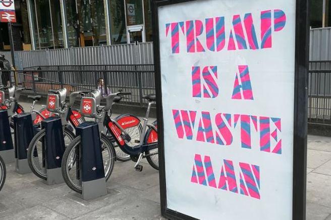 Donald Trump London news: 'Trump is a wasteman' posters plastered across capital | London Evening Standard