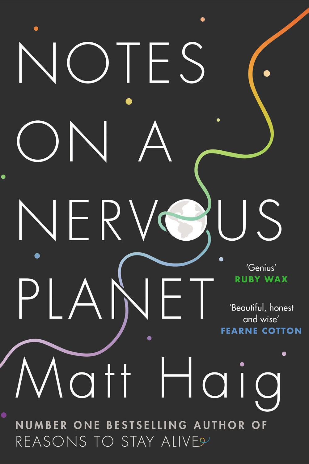 Notes on a Nervous Planet: the book trying to keep you sane