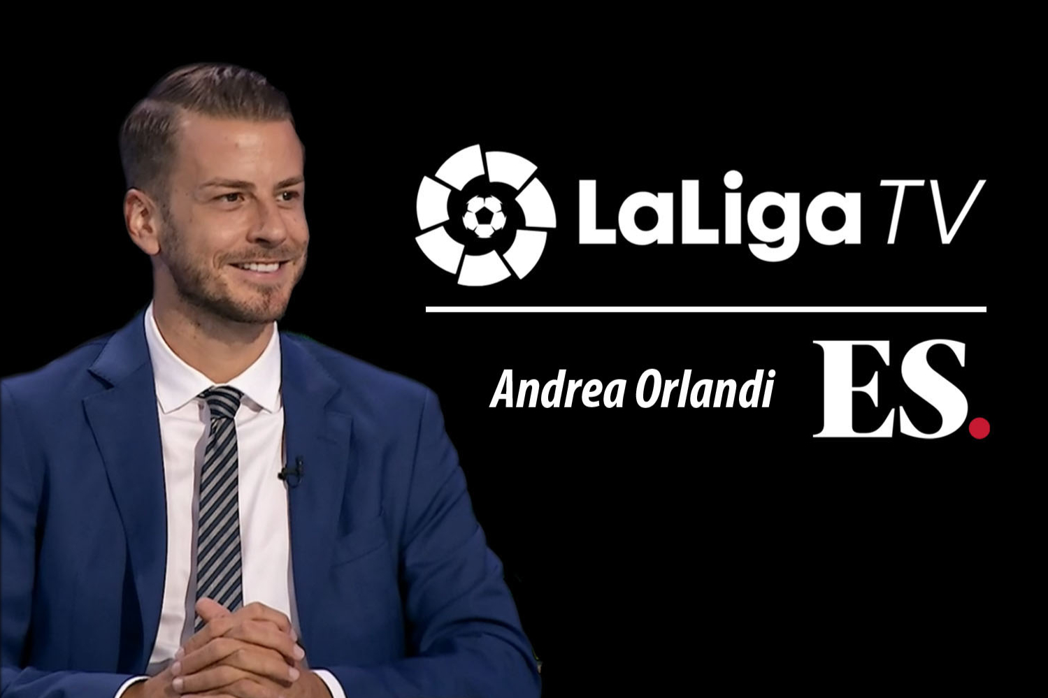 Andrea Orlandi, LaLigaTV