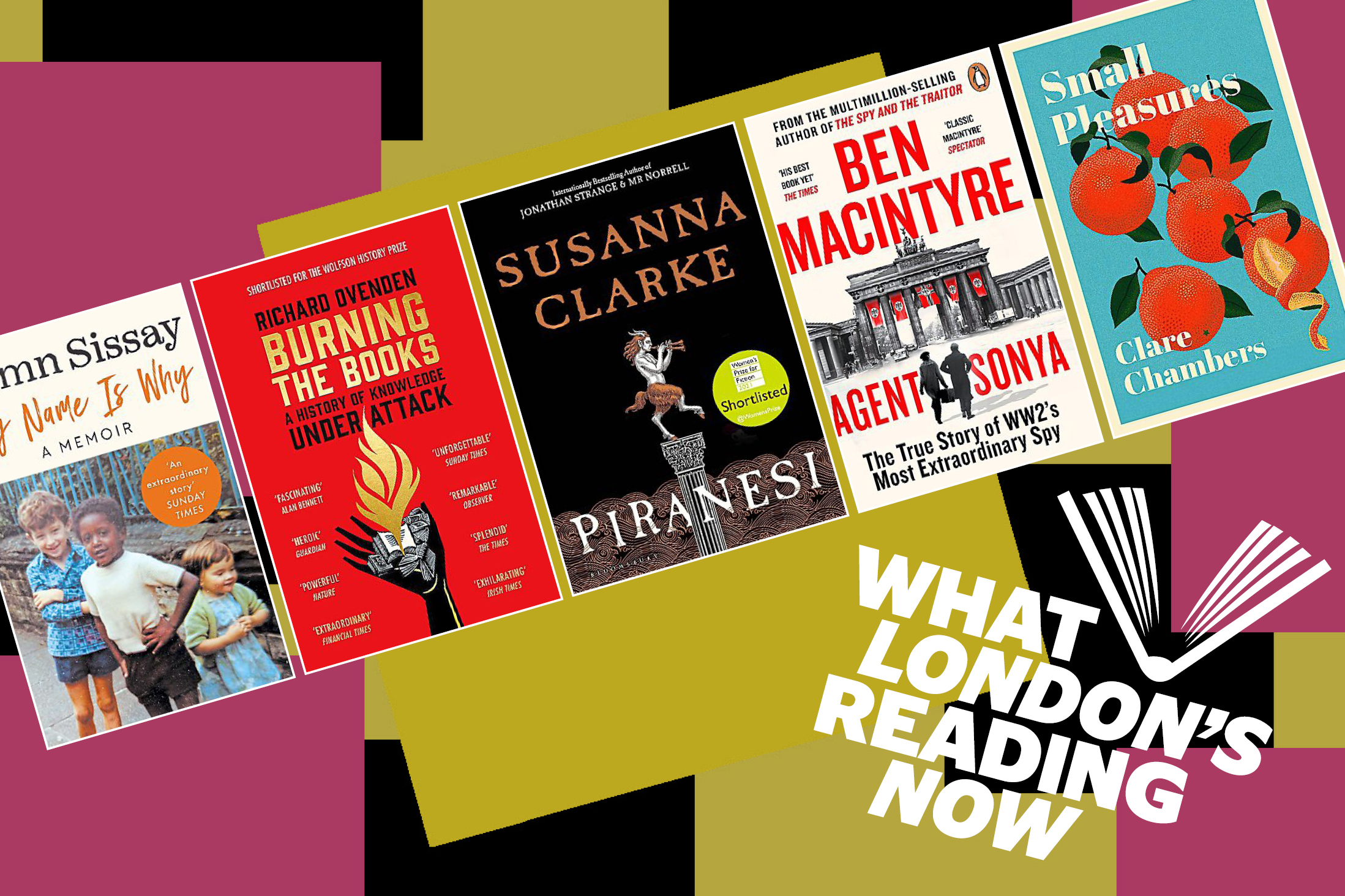 What London’s Reading Now: Lemn Sissay, Clare Chambers and Ben Macintyre top the list
