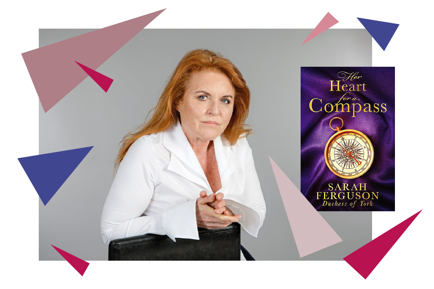 Her Heart for a Compass by Sarah Ferguson review: amiable tosh 