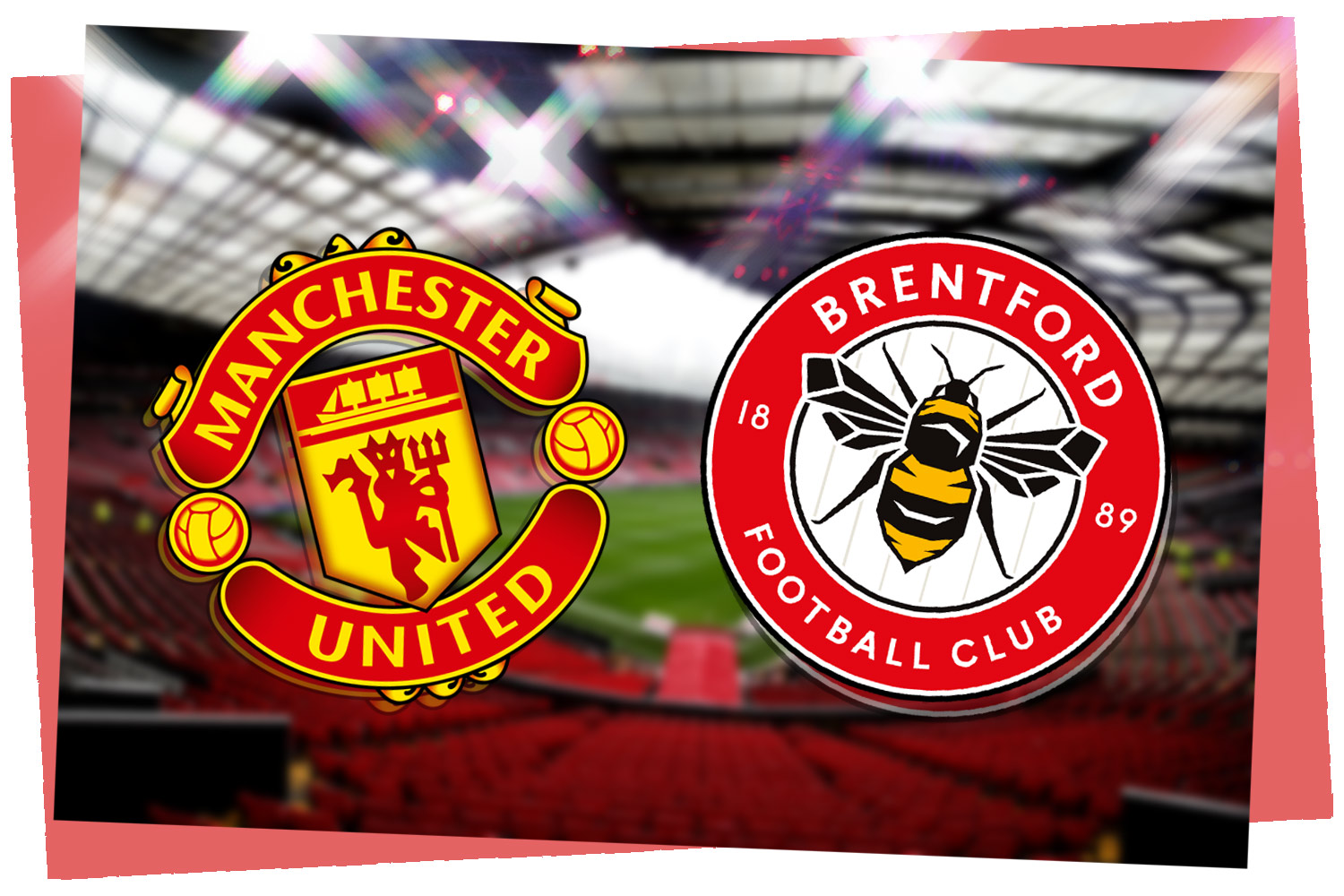 Man Utd vs Brentford: Prediction, kick-off time, team news, odds, h2h
